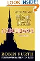 Stephen King's "The Dark Tower": v.1: A Concordance: Vol 1
