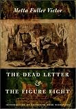 The Dead Letter and the Figure Eight
