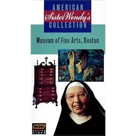 Sister Wendy's American Collection - Museum of Fine Arts, Boston [VHS]