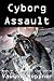 Cyborg Assault