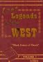 Lost Legends of the West Volume #3 Black Fumes of Death