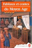 Fabliaux et contes moraux du Moyen Age par Aubailly