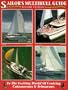 Sailor's Multihill Guide: To the World of Cruising Catamarans & Trimarans