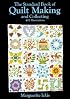 The Standard Book of Quilt Making and Collecting