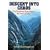 Descent into Chaos: The Doomed Expedition to Low's Gully