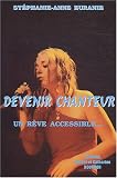 Devenir chanteur : Un r�ve accessible...