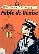Corto Maltese : Fable de Venise