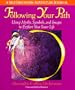 Following Your Path