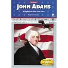 John Adams (Presidents) by Stephen Feinstein