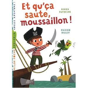 Et qu'ça saute, moussaillon !