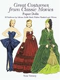 Cover of Great Costumes from Classic Movies Paper Dolls by Tom Tierney 0486427722