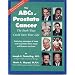 The ABC's of Prostate Cancer