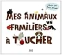 Mes animaux familiers � toucher