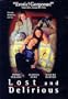 Lost and Delirious (Widescreen)