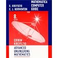 Mathematica Computer Manual to accompany Advanced Engineering Mathematics, 8th Edition...