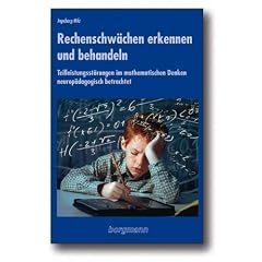 Rechenschw�chen erkennen und behandeln: Teilleistungsst�rungen im mathematischen Denken