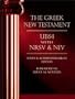 The Greek New Testament: Ubs4 With Nrsv & Niv