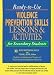 Ready-to-Use Violence Prevention Skills Lessons & Activities for Secondary Students (J-B Ed: Ready-to-Use Activities)