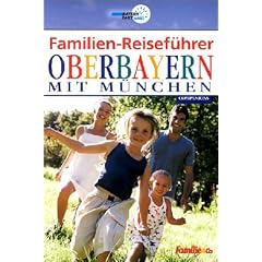Familien-Reisef�hrer, Oberbayern