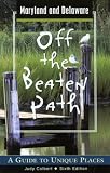 Maryland and Delaware Off the Beaten Path (Off the Beaten Path Maryland & Delaware)