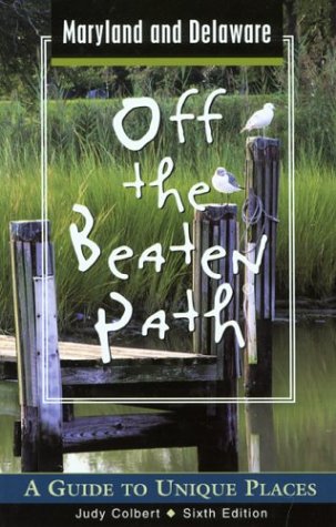 City Travel Guides Discounted  Books : Maryland and Delaware Off the Beaten Path (Off the Beaten Path Maryland & Delaware)
