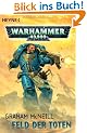 Feld der Toten: Warhammer-40,000-Roman