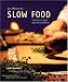 Pleasures of Slow Food (Seuil) Hc
