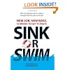 Sink or Swim!: New Job. New Boss. 12 Weeks to Get It Right.