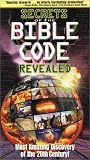 Secrets of the Bible Code Revealed