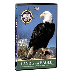 BBC Atlas of the Natural World - Land of the Eagle by 