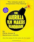 Guerilla Film Maker's Handbook: Hollywood Edition
