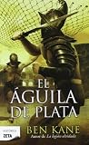 El águila de plata (B DE BOOKS) (Zeta)