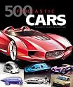 500 Fantastic Cars: A Century of the World's Concept Cars