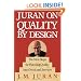 Juran on Quality by Design: The New Steps for Planning Quality into Goods and Services