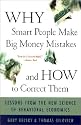 Why Smart People Make Big Money Mistakes And How To Correct Them: Lessons From The New Science Of Behavioral Economics: Lessons from the New Science of Behavioural Economics