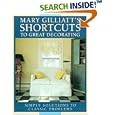 Mary Gilliatt's Short Cuts to Great Decorating by Mary Gilliatt