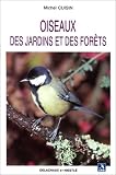 Oiseaux des jardins et des forets