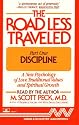 The ROAD LESS TRAVELED   PART I DISCIPLINE CASSETTE : Discipline