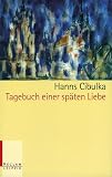 Produkt-Bild: Tagebuch einer sp&auml;ten Liebe.