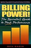 Billing Power! The Recruiter s Guide to Peak Performance