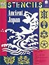 Stencils Ancient Japan (Ancient and Living Cultures)