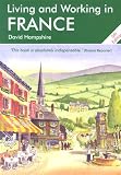  : Living and Working in France: A Survival Handbook (Living & Working in France)
