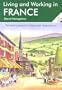 Living & Working in France: A Survival Handbook