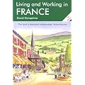 Living and Working in France: A Survival Handbook (Living & Working in France)