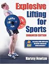Explosive Lifting for Sports - Enhanced Edition