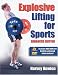 Explosive Lifting for Sports