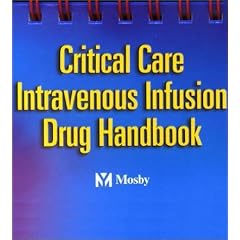 Critical Care Intravenous Infusion Drug Handbook