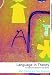 Search : Language in Theory: A Resource Book for Students (Routledge English Language Introductions)
