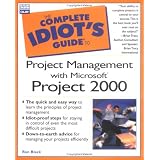 Complete Idiot's Guide to Project Management with Microsoft Project 2000 (Complete Idiot's Guide)