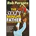 The Sixty Minute Father
